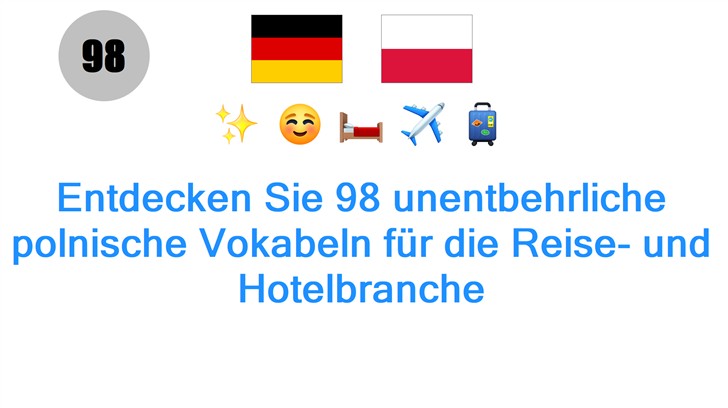 Entdecken Sie 98 unentbehrliche polnische Vokabeln für die Reise- und Hotelbranche